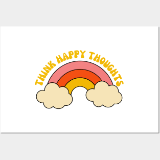 Think Happy Thoughts Posters and Art
